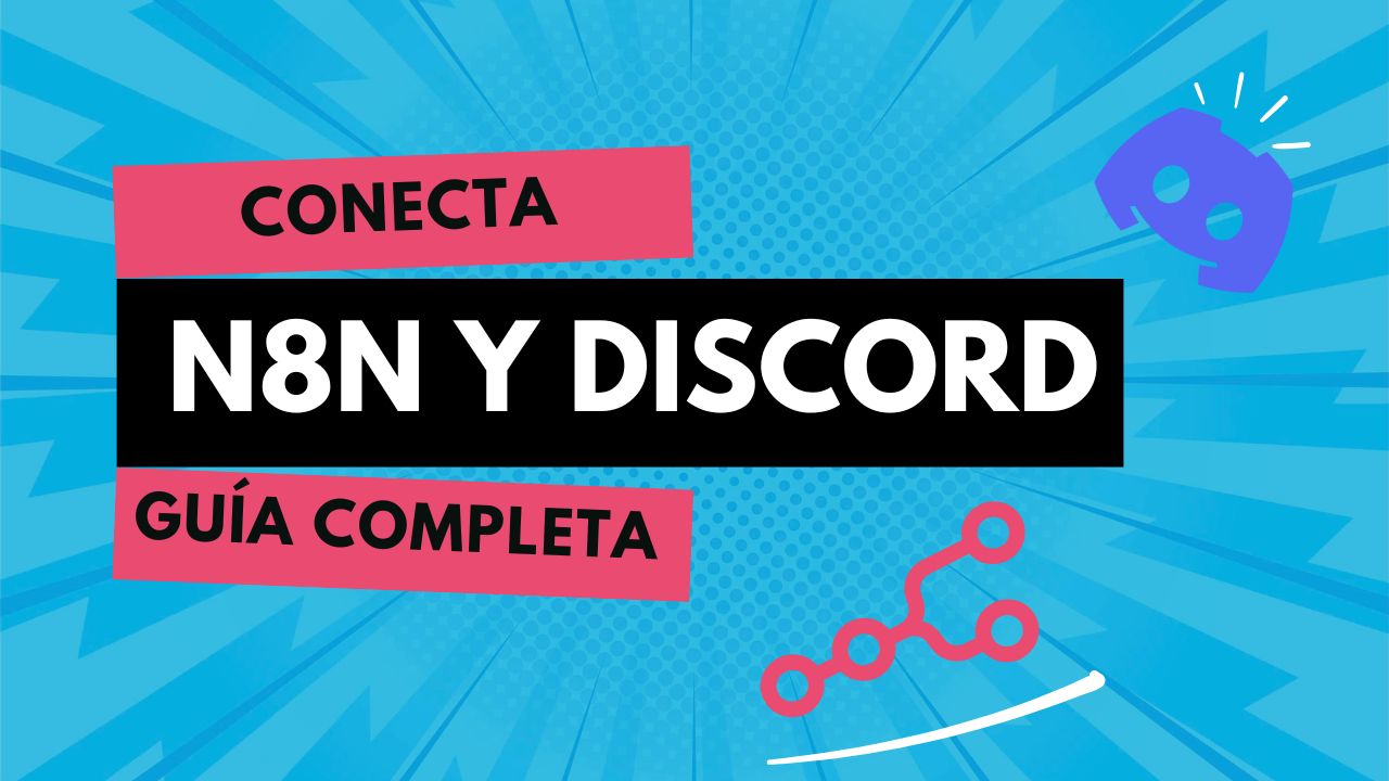 Imagen portada del post Cómo Conectar n8n con Discord Usando un Bot Token